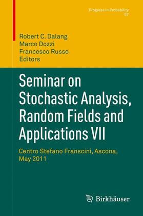 Dalang / Russo / Dozzi |  Seminar on Stochastic Analysis, Random Fields and Applications VII | Buch |  Sack Fachmedien