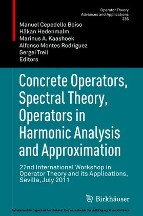 Cepedello Boiso / Hedenmalm / Kaashoek |  Concrete Operators, Spectral Theory, Operators in Harmonic Analysis and Approximation | eBook | Sack Fachmedien