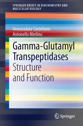 Merlino / Castellano |  Gamma-Glutamyl Transpeptidases | Buch |  Sack Fachmedien