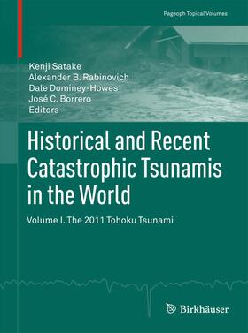 Satake / Borrero / Rabinovich |  Historical and Recent Catastrophic Tsunamis in the World | Buch |  Sack Fachmedien