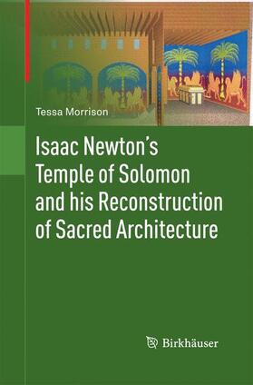 Morrison |  Isaac Newton's Temple of Solomon and his Reconstruction of Sacred Architecture | Buch |  Sack Fachmedien