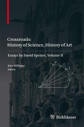 Williams |  Crossroads: History of Science, History of Art | Buch |  Sack Fachmedien