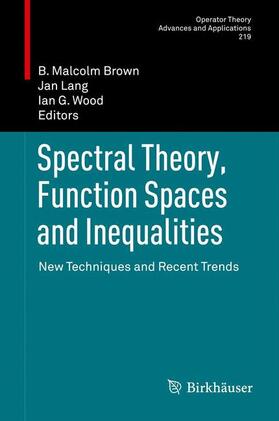 Brown / Wood / Lang |  Spectral Theory, Function Spaces and Inequalities | Buch |  Sack Fachmedien