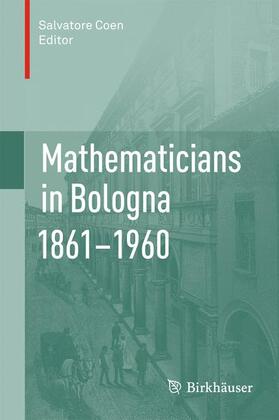 COEN |  Mathematicians in Bologna 1861¿1960 | Buch |  Sack Fachmedien