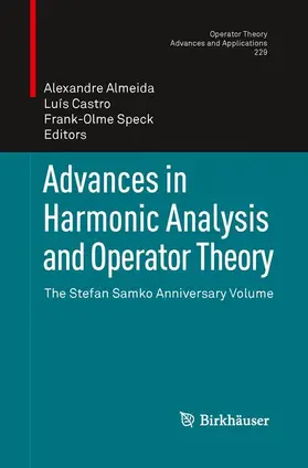 Almeida / Speck / Castro |  Advances in Harmonic Analysis and Operator Theory | Buch |  Sack Fachmedien