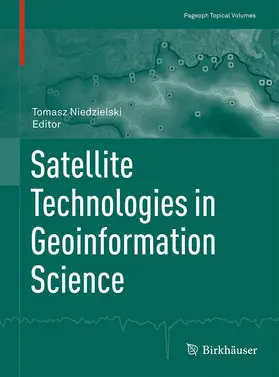 Niedzielski |  Satellite Technologies in Geoinformation Science | Buch |  Sack Fachmedien