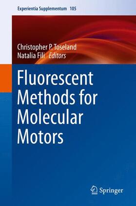 Fili / Toseland |  Fluorescent Methods for Molecular Motors | Buch |  Sack Fachmedien