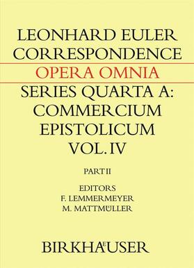 Euler / Mattmüller / Lemmermeyer |  Correspondence of Leonhard Euler with Christian Goldbach | Buch |  Sack Fachmedien