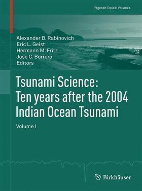 Rabinovich / Geist / Fritz |  Tsunami Science: Ten years after the 2004 Indian Ocean Tsunami | Buch |  Sack Fachmedien