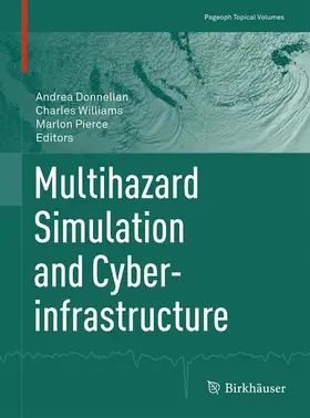 Donnellan / Pierce / Williams |  Multihazard Simulation and Cyberinfrastructure | Buch |  Sack Fachmedien