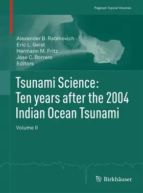 Rabinovich / Borrero / Geist |  Tsunami Science: Ten years after the 2004 Indian Ocean Tsunami | Buch |  Sack Fachmedien