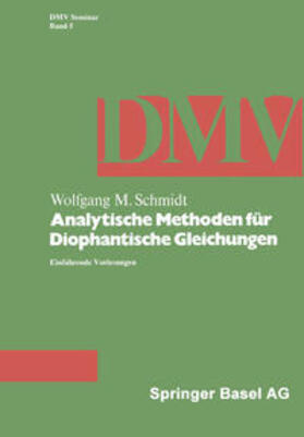 Schmidt |  Analytische Methoden für Diophantische Gleichungen | eBook | Sack Fachmedien