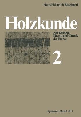 Bosshard |  Holzkunde | Buch |  Sack Fachmedien