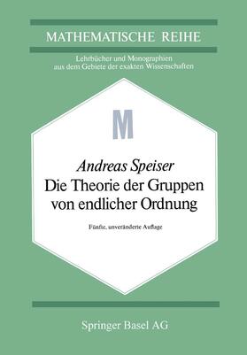 Speiser |  Die Theorie der Gruppen von endlicher Ordnung | Buch |  Sack Fachmedien