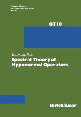 Xia |  Spectral Theory of Hyponormal Operators | Buch |  Sack Fachmedien