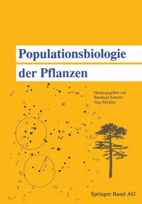 STÖCKLIN / SCHMID |  Populationsbiologie der Pflanzen | Buch |  Sack Fachmedien