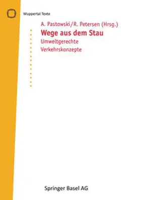 Pastowski / Petersen |  Wege aus dem Stau | eBook | Sack Fachmedien