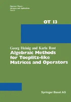 Heinig / Rost |  Algebraic Methods for Toeplitz-like Matrices and Operators | eBook | Sack Fachmedien