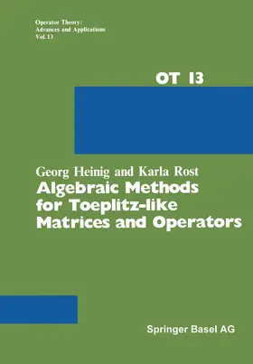 Rost / Heinig |  Algebraic Methods for Toeplitz-like Matrices and Operators | Buch |  Sack Fachmedien