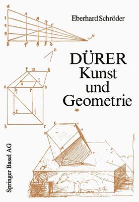 Schröder |  Dürer ¿ Kunst und Geometrie | Buch |  Sack Fachmedien