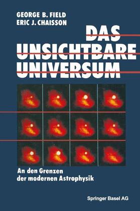 CHAISSON / FIELD |  Das unsichtbare Universum | Buch |  Sack Fachmedien