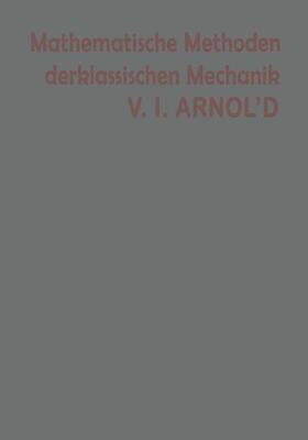 ARNOLD |  Mathematische Methoden der klassischen Mechanik | Buch |  Sack Fachmedien