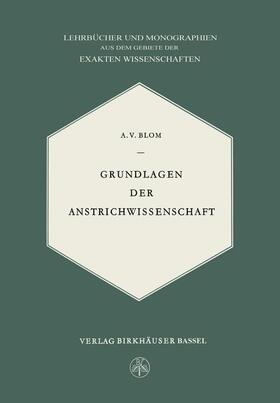 Blom |  Grundlagen der Anstrichwissenschaft | Buch |  Sack Fachmedien