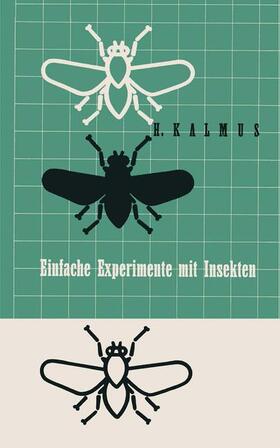 KALMUS |  Einfache Experimente mit Insekten | Buch |  Sack Fachmedien