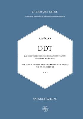Müller |  DDT Das Insektizid Dichlordiphenyltrichloräthan und Seine Bedeutung | Buch |  Sack Fachmedien