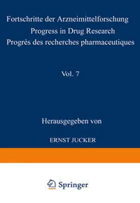 JUCKER |  Fortschritte der Arzneimittelforschung / Progress in Drug Research / Progrès des recherches pharmaceutiques | eBook | Sack Fachmedien