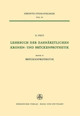 VEST |  Lehrbuch der Zahnärztlichen Kronen-und Brückenprothetik | Buch |  Sack Fachmedien