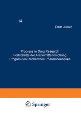 JUCKER | Progress in Drug Research / Fortschritte der Arzneimittelforschung / Progrès des recherches pharmaceutiques | E-Book | sack.de