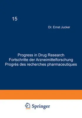 JUCKER |  Progress in Drug Research / Fortschritte der Arzneimittelforschung / Progrès des recherches pharmaceutiques | eBook | Sack Fachmedien