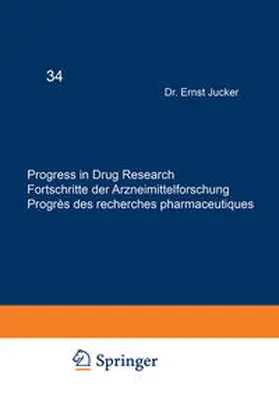 JUCKER |  Progress in Drug Research / Fortschritte der Arzneimittelforschung / Progrès des recherches pharmaceutiques | eBook | Sack Fachmedien