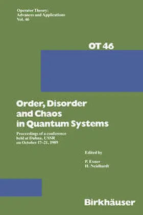 Exner / Neidhardt |  Order,Disorder and Chaos in Quantum Systems | eBook | Sack Fachmedien