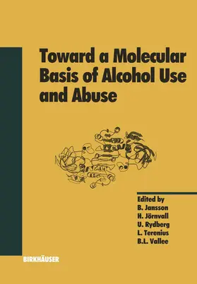 Jansson / Jörnvall / Vallee |  Toward a Molecular Basis of Alcohol Use and Abuse | Buch |  Sack Fachmedien