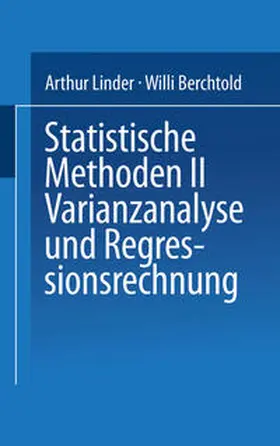 LINDER / BERCHTOLD |  Statistische Methoden II Varianzanalyse und Regressionsrechnung | eBook | Sack Fachmedien