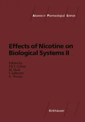 Clarke / Thurau / Quik |  Effects of Nicotine on Biological Systems II | Buch |  Sack Fachmedien