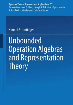 Schmüdgen |  Unbounded Operator Algebras and Representation Theory | Buch |  Sack Fachmedien