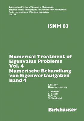 ALBRECHT / COLLATZ |  Numerical Treatment of Eigenvalue Problems Vol.4 / Numerische Behandlung von Eigenwertaufgaben Band 4 | Buch |  Sack Fachmedien