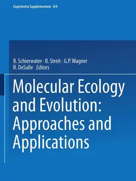 Schierwater / DeSalle / Streit |  Molecular Ecology and Evolution: Approaches and Applications | Buch |  Sack Fachmedien