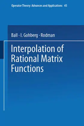 Ball / Gohberg / Rodman |  Interpolation of Rational Matrix Functions | eBook | Sack Fachmedien