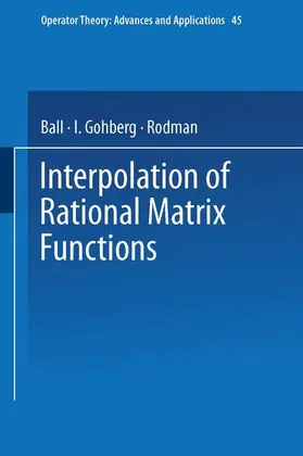 Ball / Rodman / Gohberg |  Interpolation of Rational Matrix Functions | Buch |  Sack Fachmedien