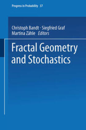 Bandt / Graf / Zähle |  Fractal Geometry and Stochastics | eBook | Sack Fachmedien