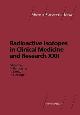 Bergmann / Sinzinger / Kroiss |  Radioactive Isotopes in Clinical Medicine and Research | Buch |  Sack Fachmedien