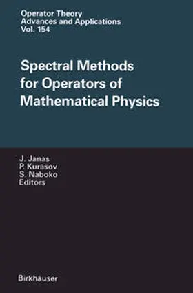 Janas / Kurasov / Naboko |  Spectral Methods for Operators of Mathematical Physics | eBook | Sack Fachmedien