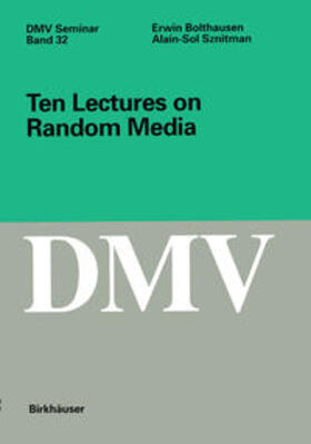 Bolthausen / Sznitman |  Ten Lectures on Random Media | eBook | Sack Fachmedien