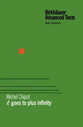 Chipot |  l Goes to Plus Infinity | eBook | Sack Fachmedien