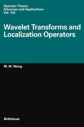 Wong |  Wavelet Transforms and Localization Operators | eBook | Sack Fachmedien