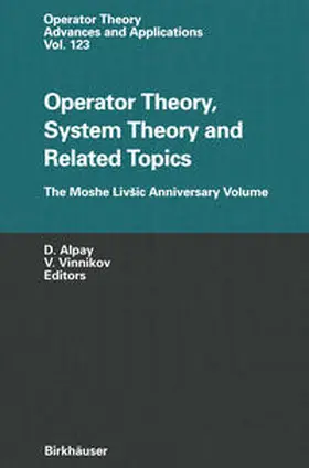 Alpay / Vinnikov |  Operator Theory, System Theory and Related Topics | eBook | Sack Fachmedien